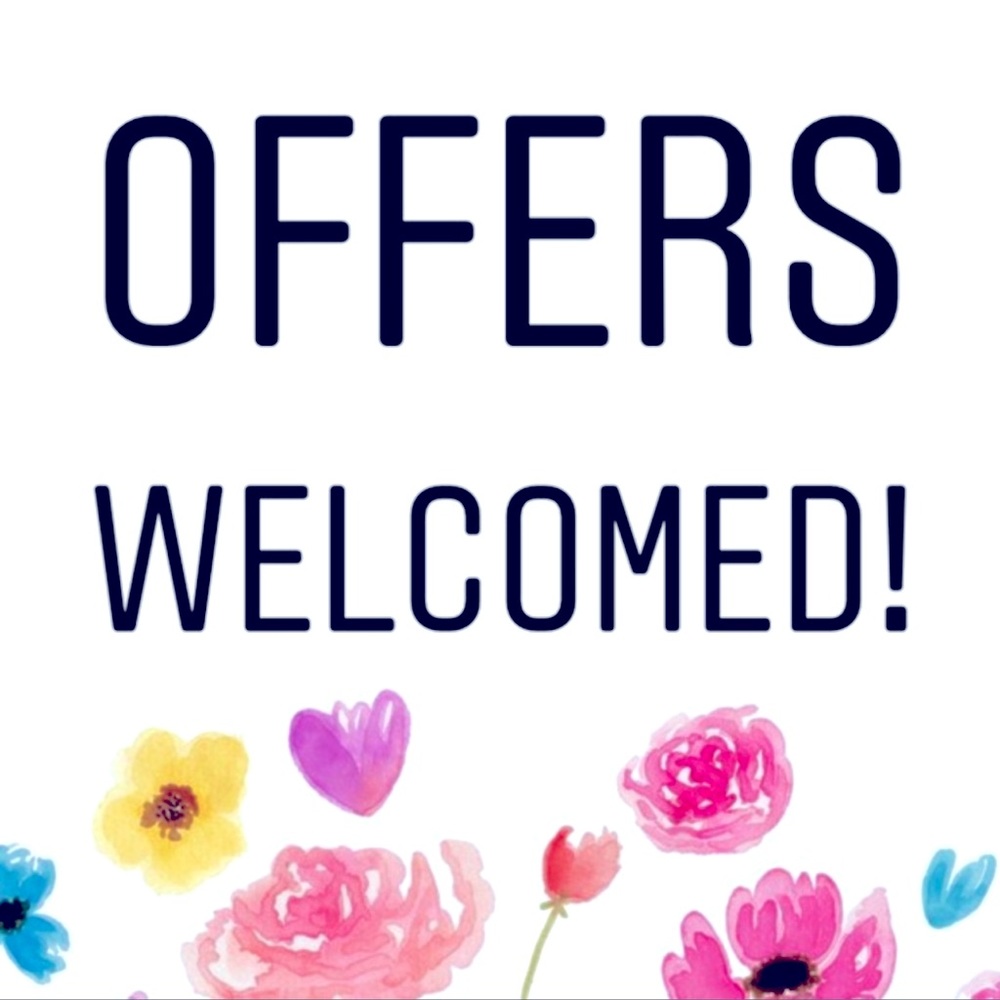 offers welcomed!